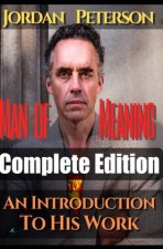Dr. Jordan Peterson - Man of Meaning. Complete Edition (Volumes 1-5)