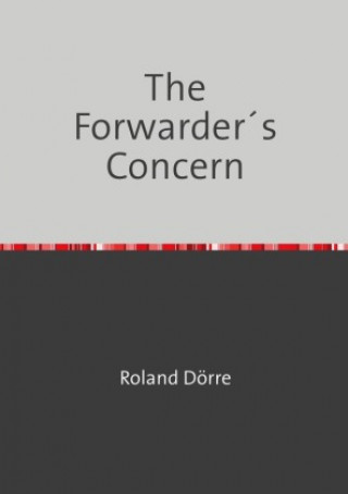 The Forwarder's Concern