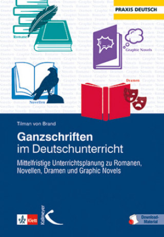 Ganzschriften im Deutschunterricht, m. 1 Beilage