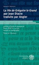 La « Vie de Grégoire le Grand » par Jean Diacre traduite par Angier