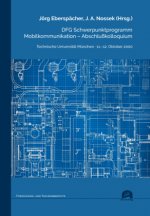 DFG Schwerpunktprogramm Mobilkommunikation - Abschlußkolloquium