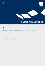 Simulation - Einsatzmöglichkeiten und Erfahrungsberichte