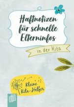 Kleine Kita-Helfer: Haftnotizen für schnelle Elterninfos in der Kita
