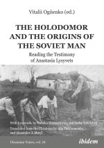 Holodomor and the Origins of the Soviet Man
