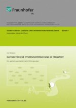 Datengetriebene Effizienzuntersuchung im Transport.