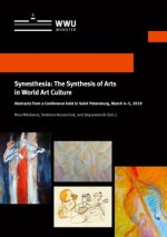 Synesthesia: The Synthesis of Arts in World Art Culture