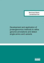 Development and application of proteogenomics methods to refine genome annotations and detect single amino acid variants
