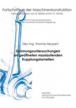 Strömungsuntersuchungen an geöffneten nasslaufenden Kupplungslamellen