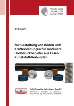 Zur Gestaltung von Böden und Krafteinleitungen für modulare Hochdruckbehälter aus Faser-Kunststoff-Verbunden