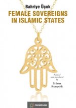 Female Sovereigns in Islamic States