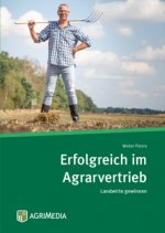 Erfolgreich im Agrarvertrieb