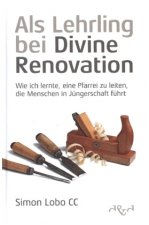 Als Lehrling bei Divine Renovation