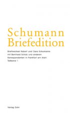 Schumann-Briefedition / Schumann-Briefedition II.16, 2 Teile