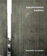 transformation tradition. moscheen im wandel