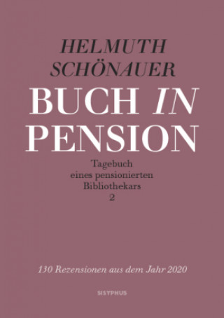 Buch in Pension - Tagebuch eines pensionierten Bibliothekars 2