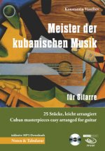 Meister der kubanischen Musik für Gitarre, m. 1 Audio-CD