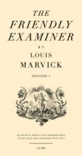The Friendly Examiner - Episode 1