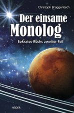 Der einsame Monolog