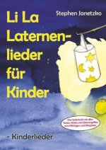 Li La Laternenlieder für Kinder - Kinderlieder