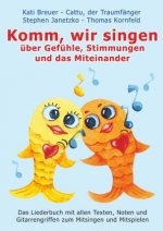 Komm, wir singen über Gefühle, Stimmungen und das Miteinander
