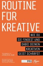 Routine für Kreative