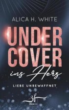 Undercover ins Herz
