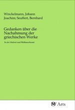 Gedanken über die Nachahmung der griechischen Werke