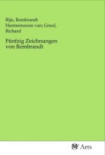 Fünfzig Zeichnungen von Rembrandt