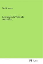 Leonardo da Vinci als Ästhetiker