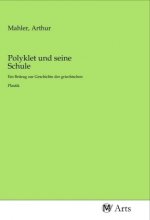 Polyklet und seine Schule