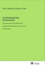 Archäologisches Wörterbuch