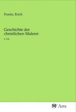 Geschichte der christlichen Malerei