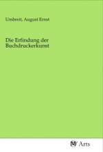 Die Erfindung der Buchdruckerkunst
