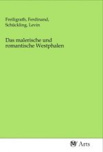 Das malerische und romantische Westphalen