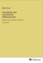 Geschichte der christlichen Balkanstaaten
