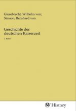 Geschichte der deutschen Kaiserzeit