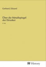 Über die Metallspiegel der Etrusker