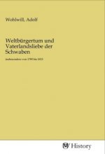 Weltbürgertum und Vaterlandsliebe der Schwaben