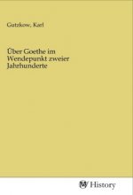 Über Goethe im Wendepunkt zweier Jahrhunderte
