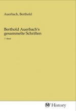 Berthold Auerbach's gesammelte Schriften