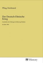 Der Deutsch-Dänische Krieg