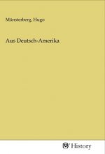 Aus Deutsch-Amerika
