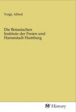Die Botanischen Institute der Freien und Hansestadt Hamburg