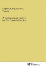 A Collection of essays for Mr. Yasushi Nawa