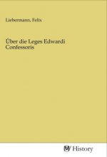 Über die Leges Edwardi Confessoris