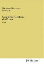 Gespräche Napoleons des Ersten