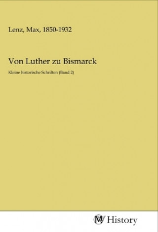 Von Luther zu Bismarck