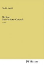 Berliner Revolutions-Chronik