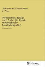 Notizenblatt, Beilage zum Archiv für Kunde österreichische Geschichtsquellen