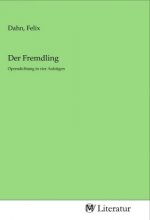 Der Fremdling
